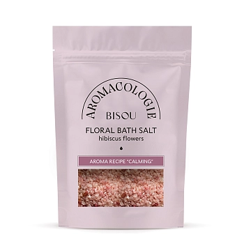 Соль для ванны цветочная с цветками гибискуса Успокаивающая / BISOU Aromacologie 330 гр